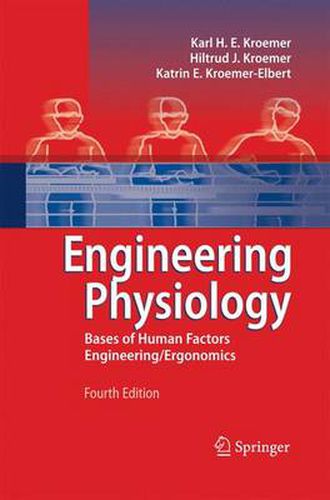 Cover image for Engineering Physiology: Bases of Human Factors Engineering/ Ergonomics