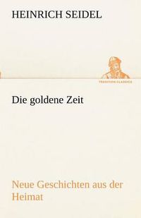 Cover image for Die Goldene Zeit