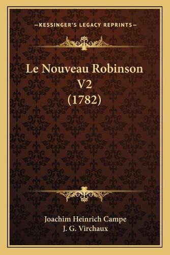 Cover image for Le Nouveau Robinson V2 (1782)