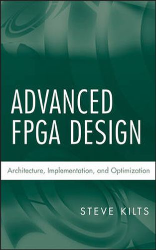 Cover image for Advanced FPGA Design: Architecture, Implementation, and Optimization