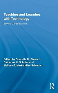 Cover image for Teaching and Learning with Technology: Beyond Constructivism