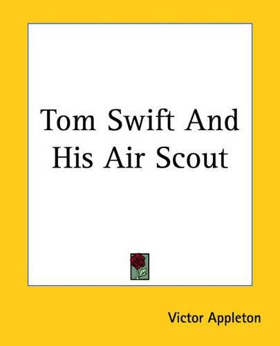 Cover image for Tom Swift And His Air Scout