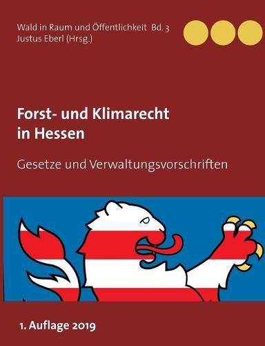 Cover image for Forst- und Klimarecht in Hessen: Gesetze und Verwaltungsvorschriften