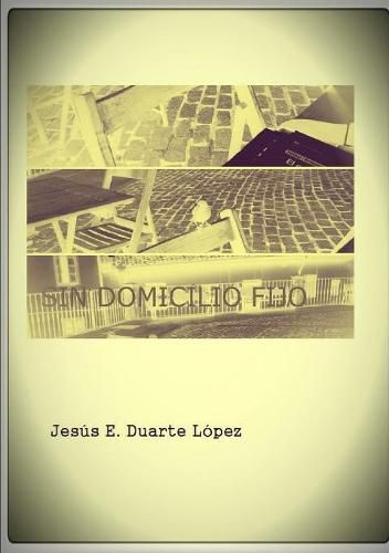 Cover image for Sin domicilio fijo