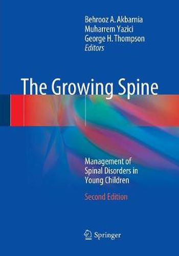 Cover image for The Growing Spine: Management of Spinal Disorders in Young Children