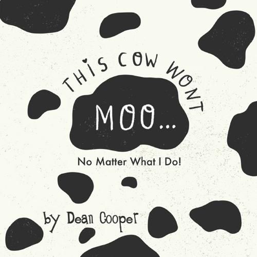 Cover image for This Cow Won't Moo!