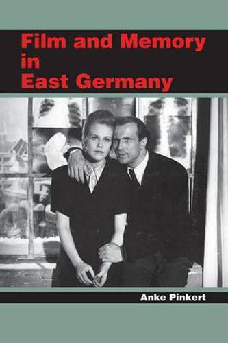 Cover image for Film and Memory in East Germany