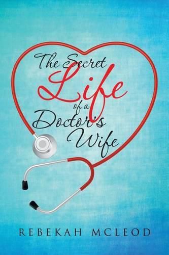 Cover image for The Secret Life of a Doctor's Wife