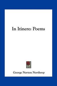 Cover image for In Itinere: Poems