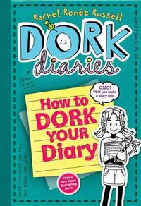 Cover image for How to Dork Your Diary