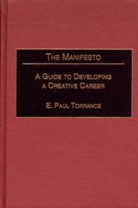 Cover image for The Manifesto: A Guide to Developing a Creative Career