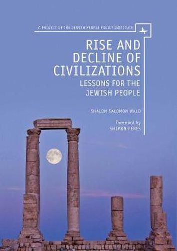 Cover image for Rise and Decline of Civilizations: Lessons for the Jewish People