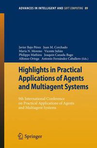 Cover image for Highlights in Practical Applications of Agents and Multiagent Systems: 9th International Conference on Practical Applications of Agents and Multiagent Systems