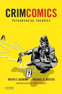 Cover image for Crimcomics Issue 9: Psychosocial Theories