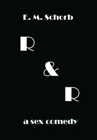 Cover image for R & R: A Sex Comedy