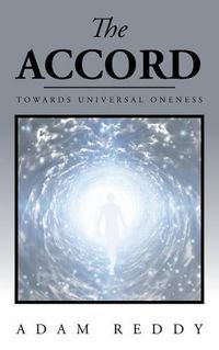 Cover image for The Accord: Towards Universal Oneness