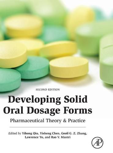 Cover image for Developing Solid Oral Dosage Forms: Pharmaceutical Theory and Practice