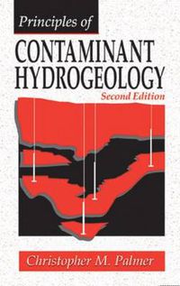 Cover image for Principles of Contaminant Hydrogeology