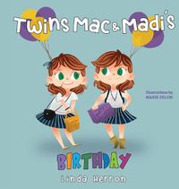 Cover image for Twins Mac and Madi's Birthday