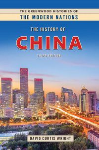 Cover image for The History of China, 3rd Edition