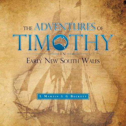 Cover image for The Adventures of Timothy in Early New South Wales