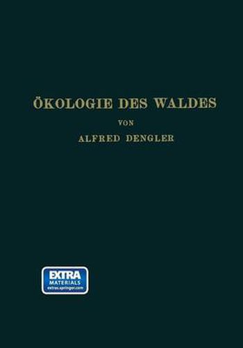 Cover image for OEkologie Des Waldes: Mit Besonderer Berucksichtigung Des Deutschen Wirtschaftswaldes