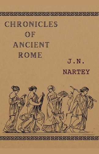 Cover image for The Ancient Chronicles of Rome