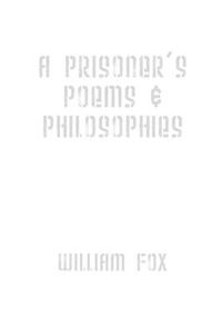 Cover image for A Prisoner's Poems & Philosophies