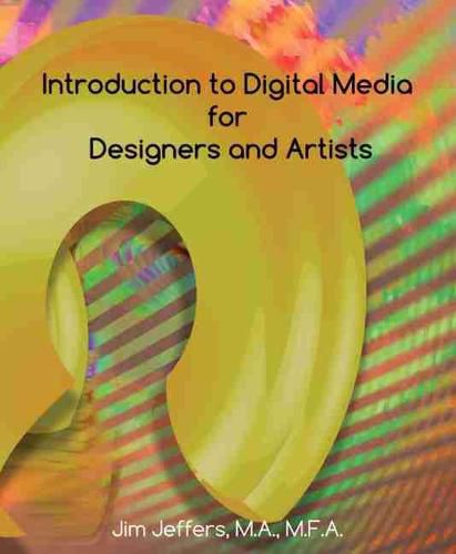 Cover image for Introduction to Digital Media for Designers and Artists