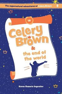 Cover image for Celery Brown and the end of the world
