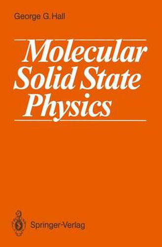 Cover image for Molecular Solid State Physics