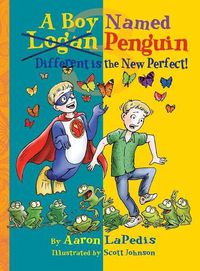 Cover image for A Boy Named Penguin: Different Is the New Perfect