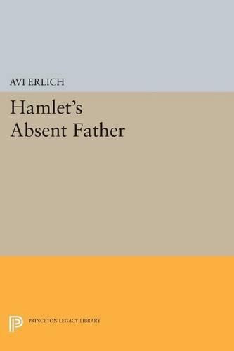 Cover image for Hamlet's Absent Father