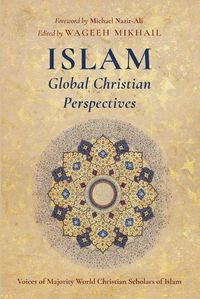 Cover image for Islam: Global Christian Perspectives