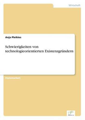 Cover image for Schwierigkeiten von technologieorientierten Existenzgrundern