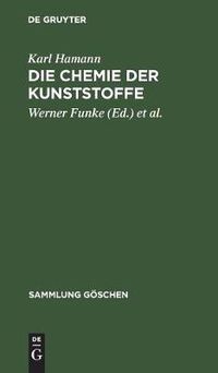 Cover image for Die Chemie Der Kunststoffe