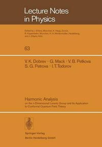 Cover image for Harmonic Analysis: On the n-Dimensional Lorentz Group and Its Application to Conformal Quantum Field Theory