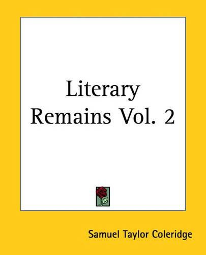 Cover image for Literary Remains Vol. 2