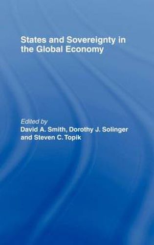 Cover image for States and Sovereignty in the Global Economy