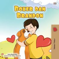 Cover image for Boxer and Brandon (Malay Book for Kids)