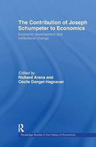 Cover image for The Contribution of Joseph A. Schumpeter to Economics