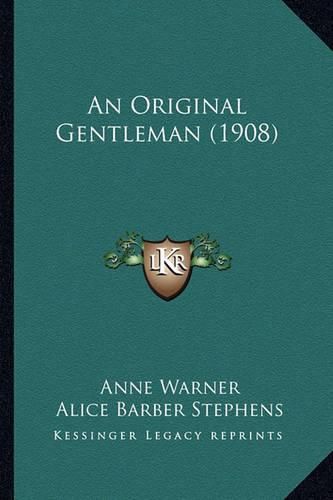 An Original Gentleman (1908)