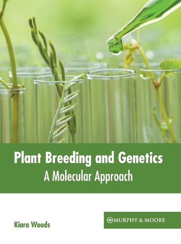 Cover image for Plant Breeding and Genetics: A Molecular Approach