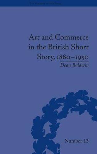 Cover image for Art and Commerce in the British Short Story, 1880-1950