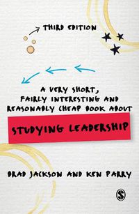 Cover image for A Very Short, Fairly Interesting and Reasonably Cheap Book about Studying Leadership