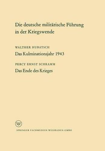 Cover image for Die Deutsche Militarische Fuhrung in Der Kriegswende