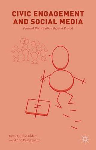 Cover image for Civic Engagement and Social Media: Political Participation Beyond Protest