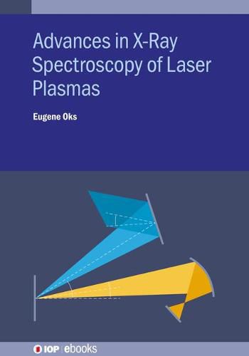Cover image for Advances in X-Ray Spectroscopy of Laser Plasmas