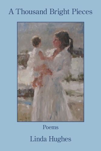 Cover image for A Thousand Bright Pieces