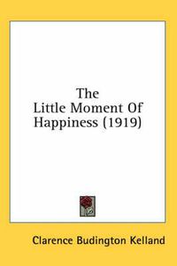 Cover image for The Little Moment of Happiness (1919)